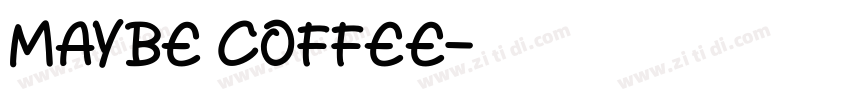 Maybe Coffee字体转换